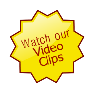 Watch our 
Video 
Clips